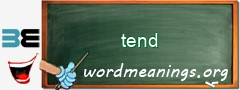 WordMeaning blackboard for tend